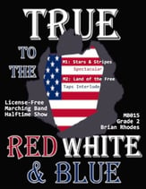 True to the Red White and Blue Marching Band sheet music cover